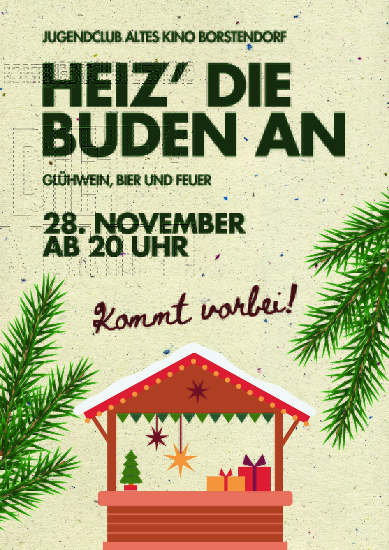 Plakat „Heiz`die Buden an“ in Borstendorf am 28.11.2026